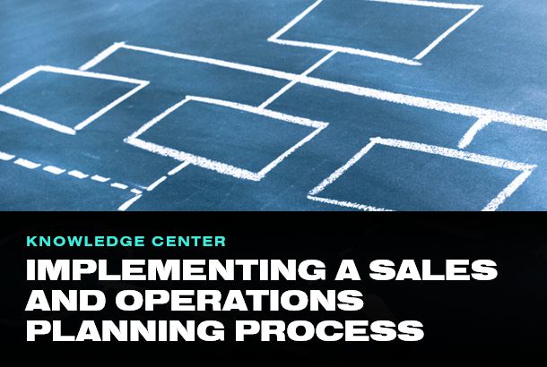 Implementing A Sales Operations Planning S Op Process Plex Demandcaster